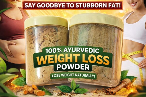 100% ayurvedic weight loss powder